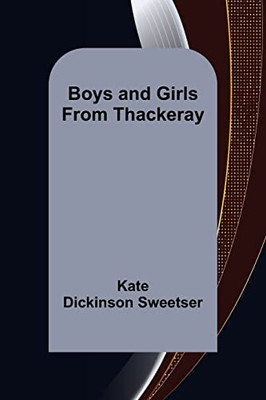 Boys And Girls From Thackeray - 9789355754875