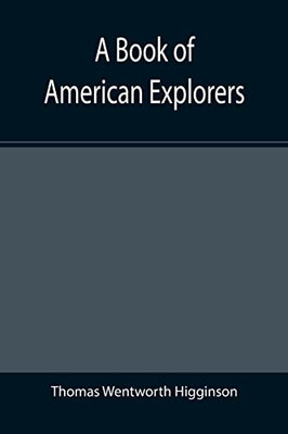 A Book Of American Explorers