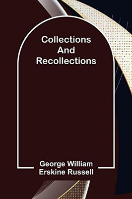 Collections And Recollections