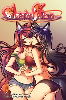 American Kitsune, Vol. 9: A Fox'S Hostility American Kitsune, Vol. 9: A Fox'S Hostility