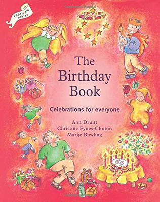 Birthday Book: Celebrations for Everyone (Festivals and The Seasons)