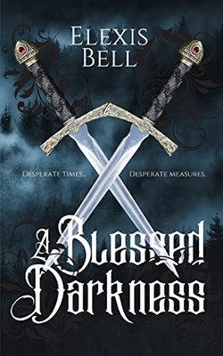 A Blessed Darkness - 9781951335182