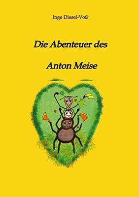 Die Abenteuer Des Anton Meise - 9783347459786