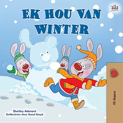I Love Winter (Afrikaans Children'S Book) - 9781525960123