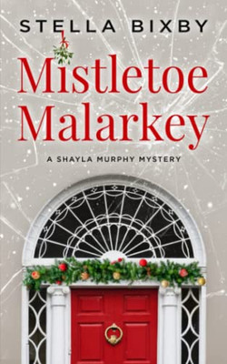 Mistletoe Malarkey