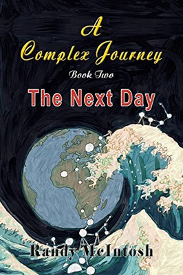 A Complex Journey - The Next Day : Book 2