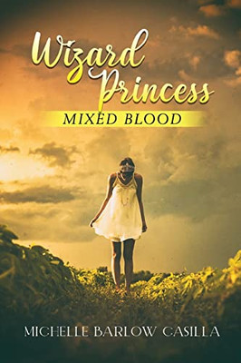 Wizard Princess : Mixed Blood