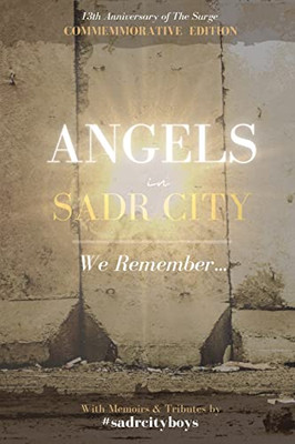 Angels In Sadr City : We Remember
