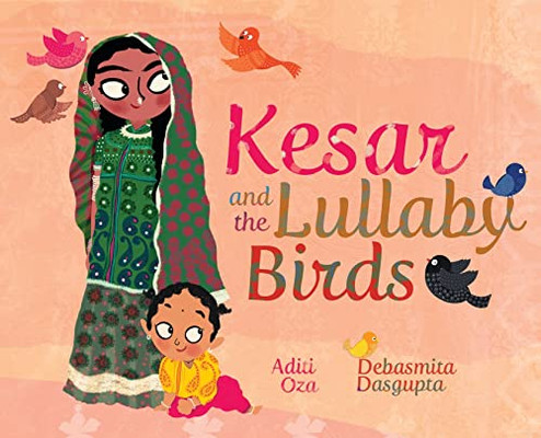 Kesar And The Lullaby Birds - 9781949528862