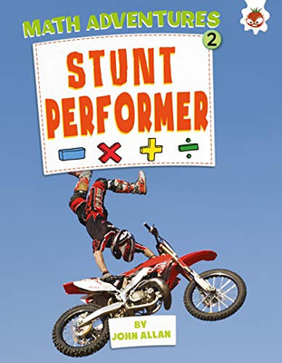 Stunt Performer (Math Adventures (Step 2))