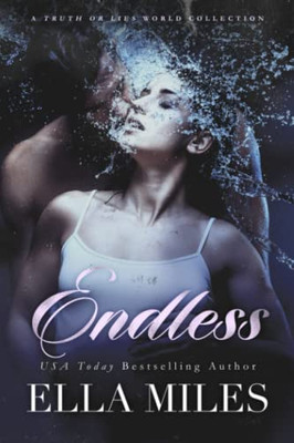 Endless : A Truth Or Lies World Collection - 9781951114947