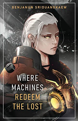 Where Machines Redeem The Lost