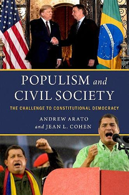 Populism And Civil Society : The Challenge To Constitutional Democracy
