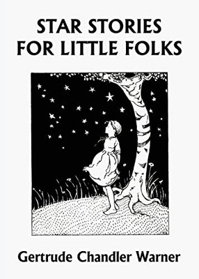 Star Stories For Little Folks (Yesterday'S Classics)