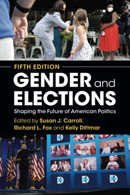 Gender And Elections : Shaping The Future Of American Politics - 9781009055925