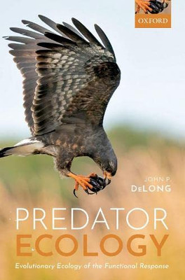 Predator Ecology : Evolutionary Ecology Of The Functional Response - 9780192895516