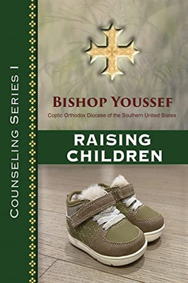 Counseling Series I : Raising Children