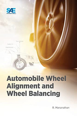 Automobile Wheel Alignment And Wheel Balancing