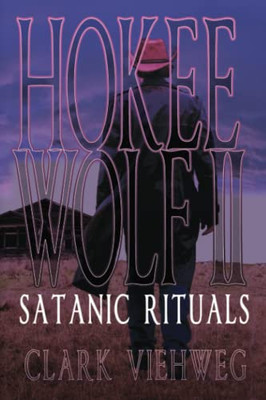 Hokee Wolf Ii : Satanic Rituals