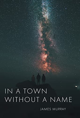 In A Town Without A Name - 9781039125926