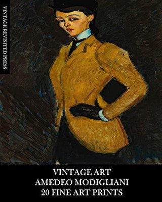 Vintage Art : Amedeo Modigliani: 20 Fine Art Prints: Figurative Ephemera For Framing, Home Decor And Collage