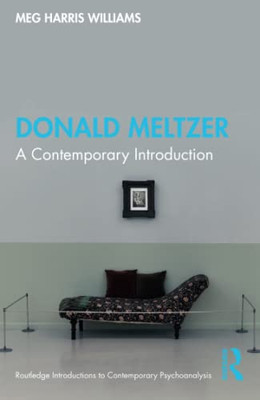 Donald Meltzer : A Contemporary Introduction