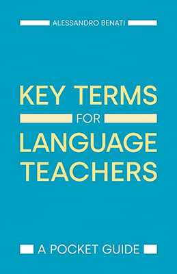 Key Terms For Language Teachers : A Pocket Guide - 9781781798812