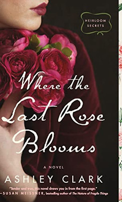 Where The Last Rose Blooms - 9780764239908