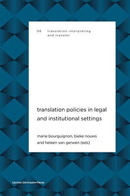 Translation Policies In Legal And Institutional Settings