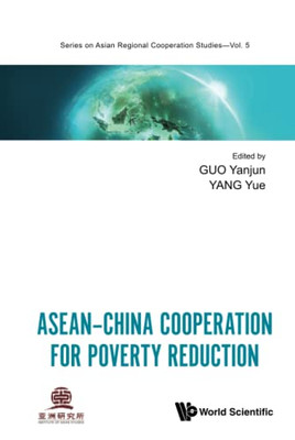 Asean-China Cooperation For Poverty Reduction
