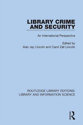 Library Crime And Security : An International Perspective
