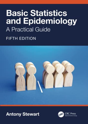 Basic Statistics And Epidemiology : A Practical Guide - 9780367708153