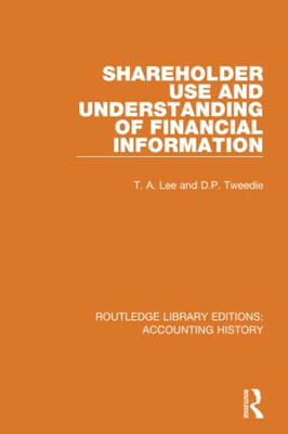 Shareholder Use And Understanding Of Financial Information