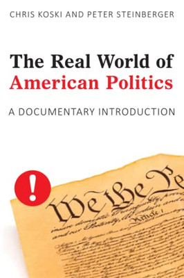 The Real World Of American Politics : A Documentary Introduction