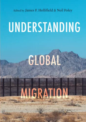 Understanding Global Migration - 9781503614772