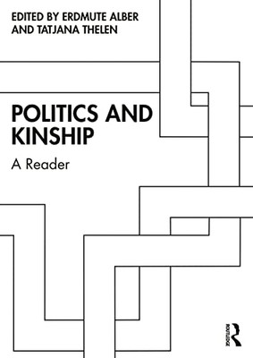 Politics And Kinship : A Reader