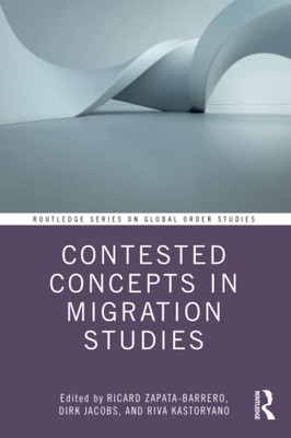Contested Concepts In Migration Studies - 9780367634834