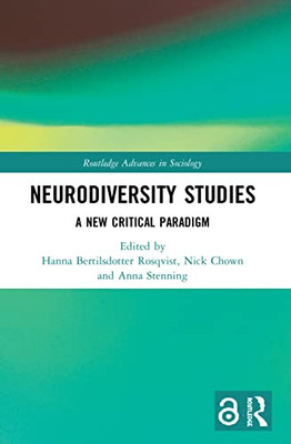 Neurodiversity Studies : A New Critical Paradigm