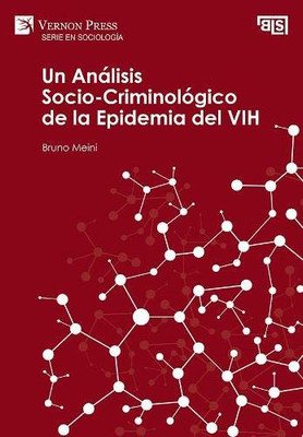 Análisis Socio-Criminológico De La Epidemia Del Vih - 9781648893353