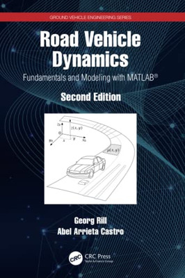 Road Vehicle Dynamics : Fundamentals And Modeling With Matlab (R)