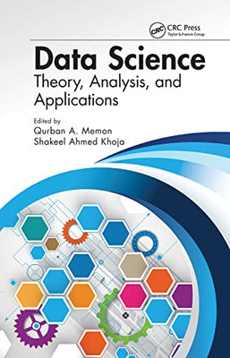 Data Science : Theory, Analysis And Applications