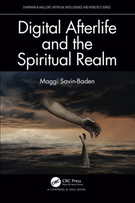 Digital Afterlife And The Spiritual Realm - 9780367564629