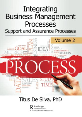 Integrating Business Management Processes : Volume 2: Support And Assurance Processes