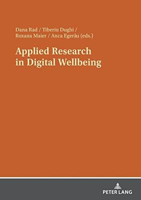 Applied Research In Digital Wellbeing