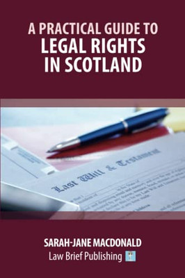 A Practical Guide To Legal Rights In Scotland