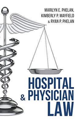 Hospital And Physician Law