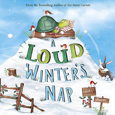 A Loud Winter's Nap (Fiction Picture Books)