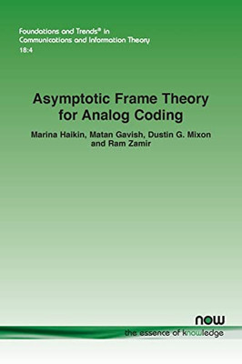 Asymptotic Frame Theory For Analog Coding