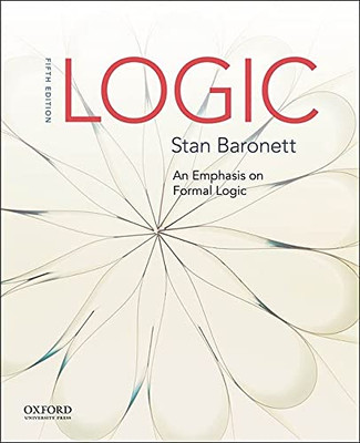 Logic : An Emphasis On Formal Logic