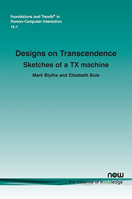 Designs On Transcendence : Sketches Of A Tx Machine